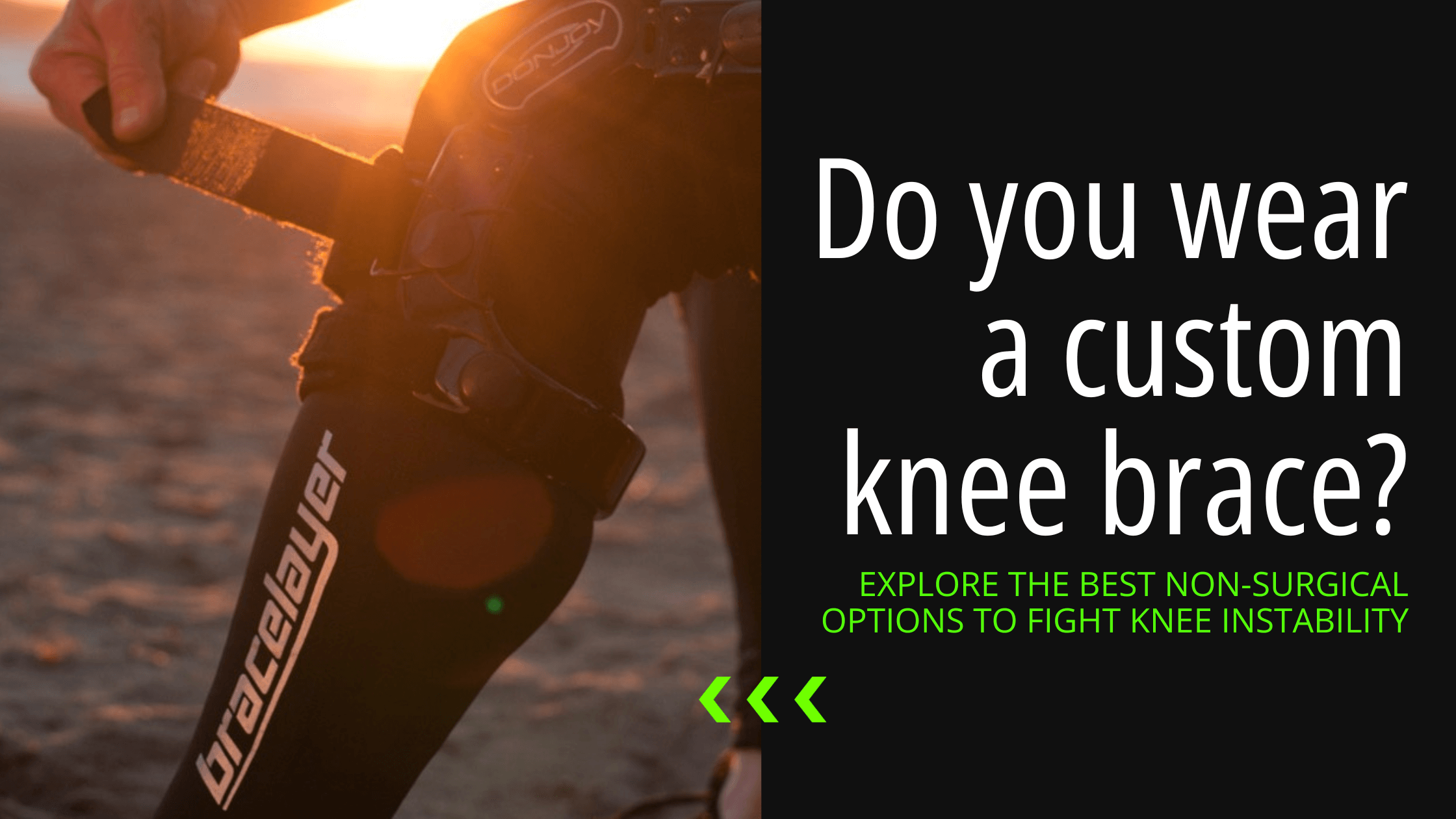 Do you wear a custom knee brace to combat knee ligament instability? ACL, Custom Knee Brace, DonJoy, Knee, Knee Injury, Knee Instability, MCL, Ossur, PCL Bracelayer® Canada | Knee Compression Gear