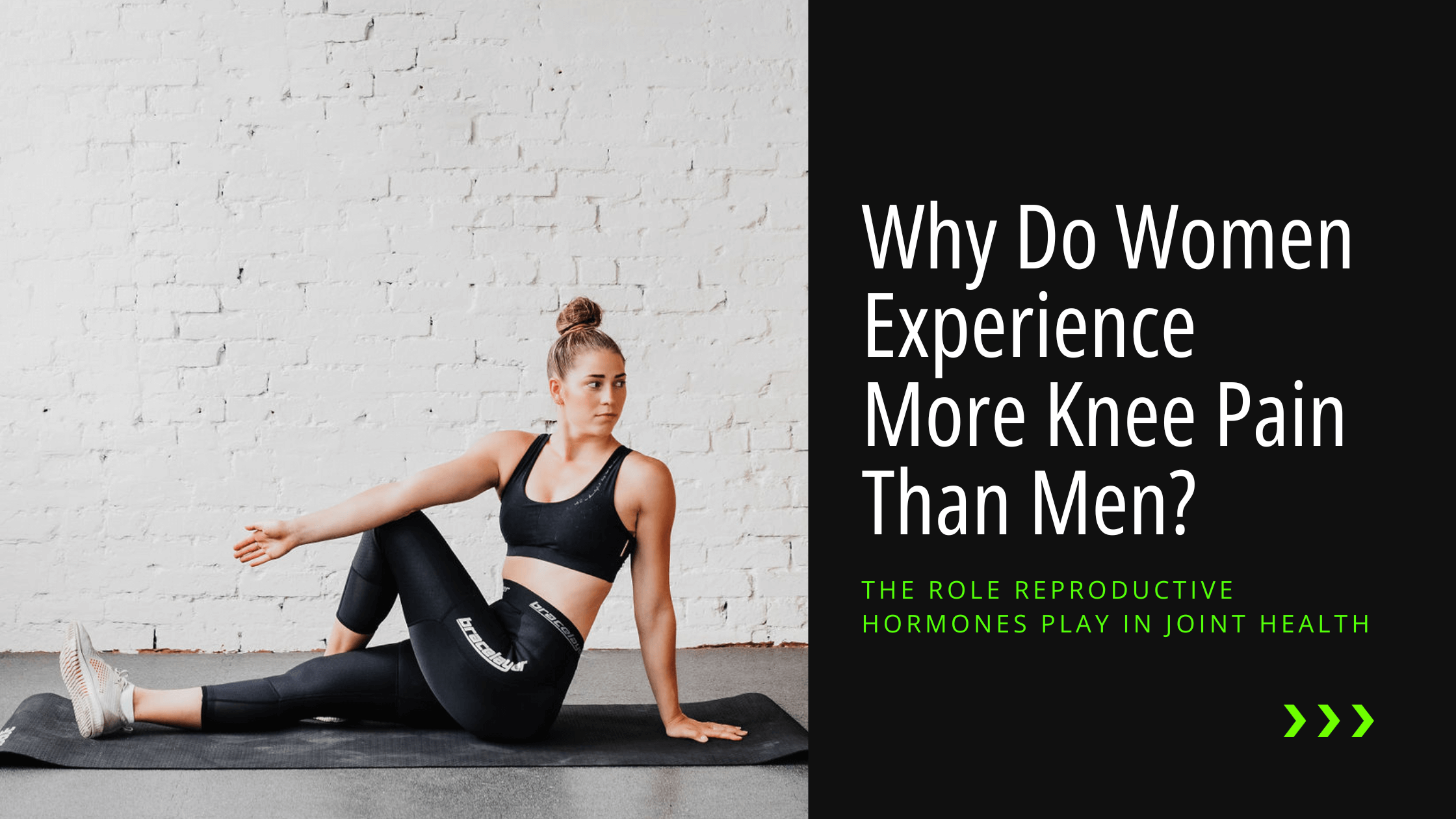 Blog header for "Why do women experience more knee pain than men," a post exploring the connection between women and knee pain. The image shows showing a woman in a twist yoga post on the left and the heading on the right of the graphic.